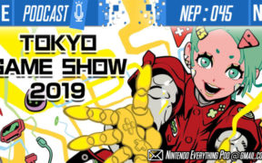 [Nintendo Everything Podcast] – episode #46 – We’re Back! Tokyo Game Show from the show floor!